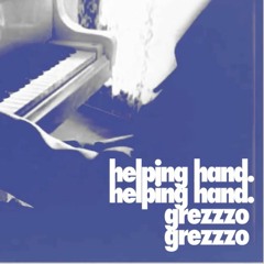 Helping Hand (prod. Grezzzo)