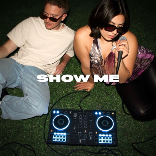 SHOW ME