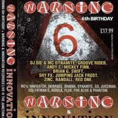 Warning 6th Birthday, 21 April 2001: Zinc