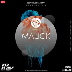 Deep House Pakistan - Malick - 2020