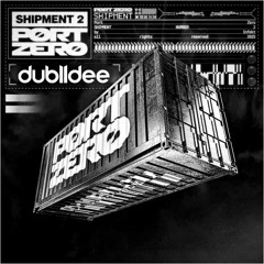 dublldee's dubllzz #061: port zero shipment 2 mini-mix