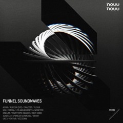 Funnel Soundwaves - Various Artists [NNVA02]