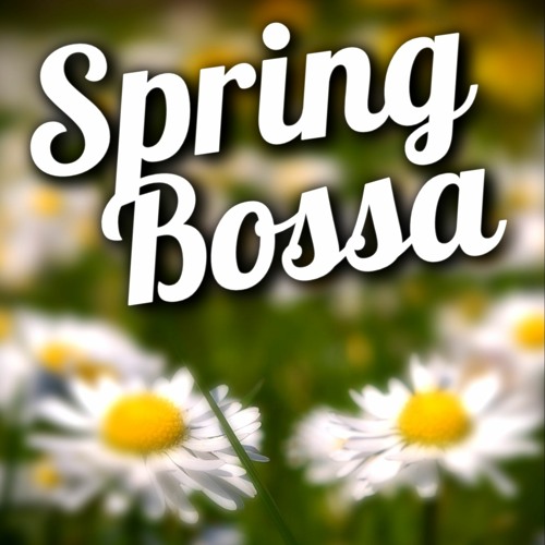 Stream BOSSA NOVA Instrumental | SPRING BOSSA | BACKGROUND MUSIC by Bite  Star | Listen online for free on SoundCloud