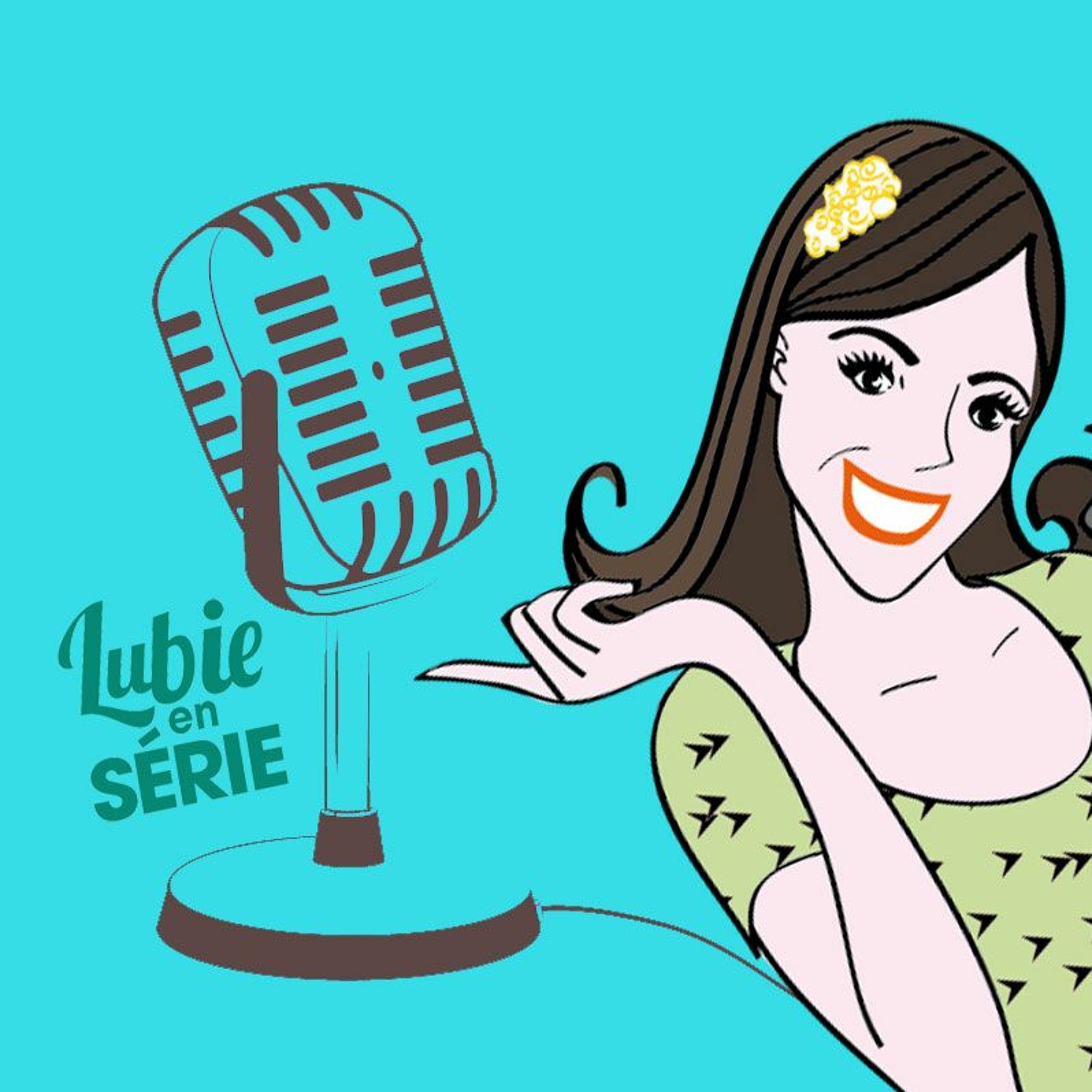PODCAST Lubie en Série #12 séries aout 2020