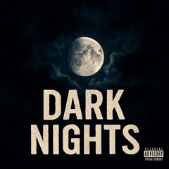 DARK NIGHTS
