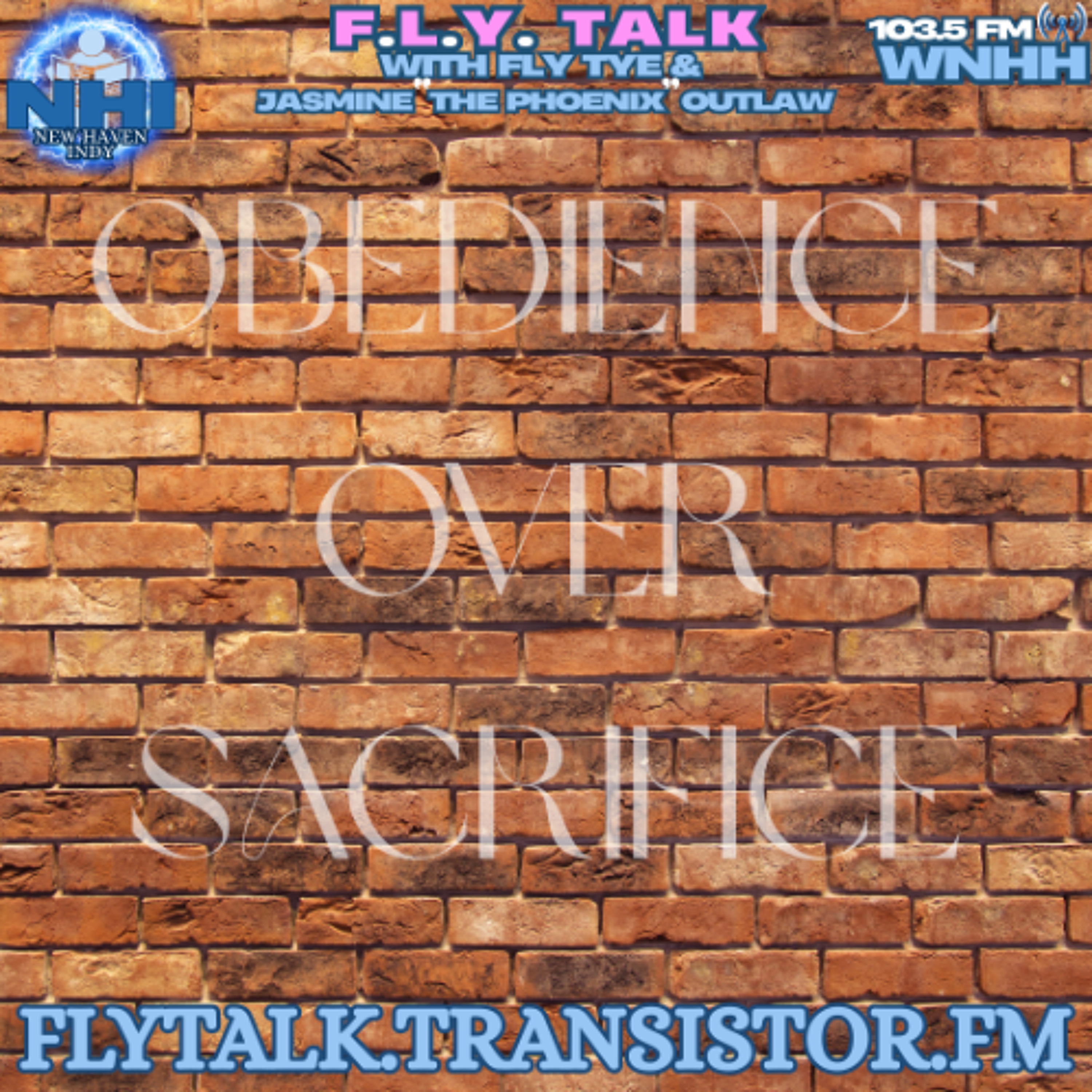 F.L.Y. Talk: Obedience Over Sacrifice episode artwork