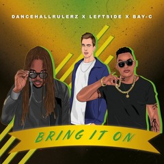 LEFTSIDE FT BAY C -DJ SOUNDBOY #TELABASILASTESOUNDBOY -FYAH FYAH KREW