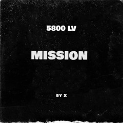 X MISSIONS- (prod by X)