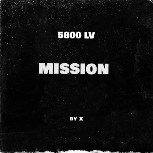 X MISSIONS- (prod by X)