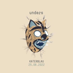 unders @ katerblau | berlin | june 2022