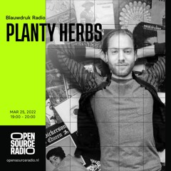 Blauwdruk Radio 003: Planty Herbs
