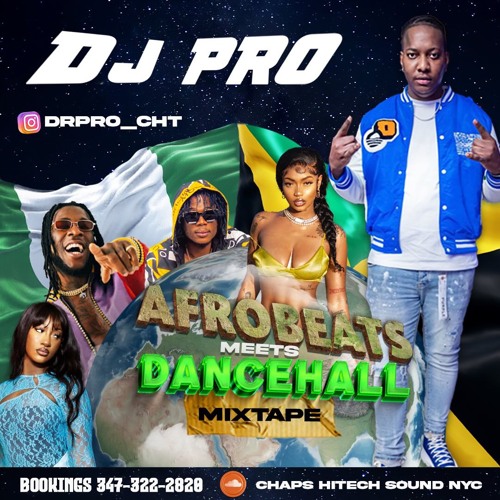 DJPRO AFROBEATS & DANCEHALL 2022 MIXTAPE