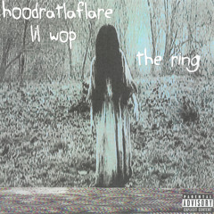 Lil Wop17 + Hoodratlaflare + LdaFlame - The Ring