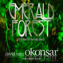 Emerald Forest (6 Suites for the Solo Piano)