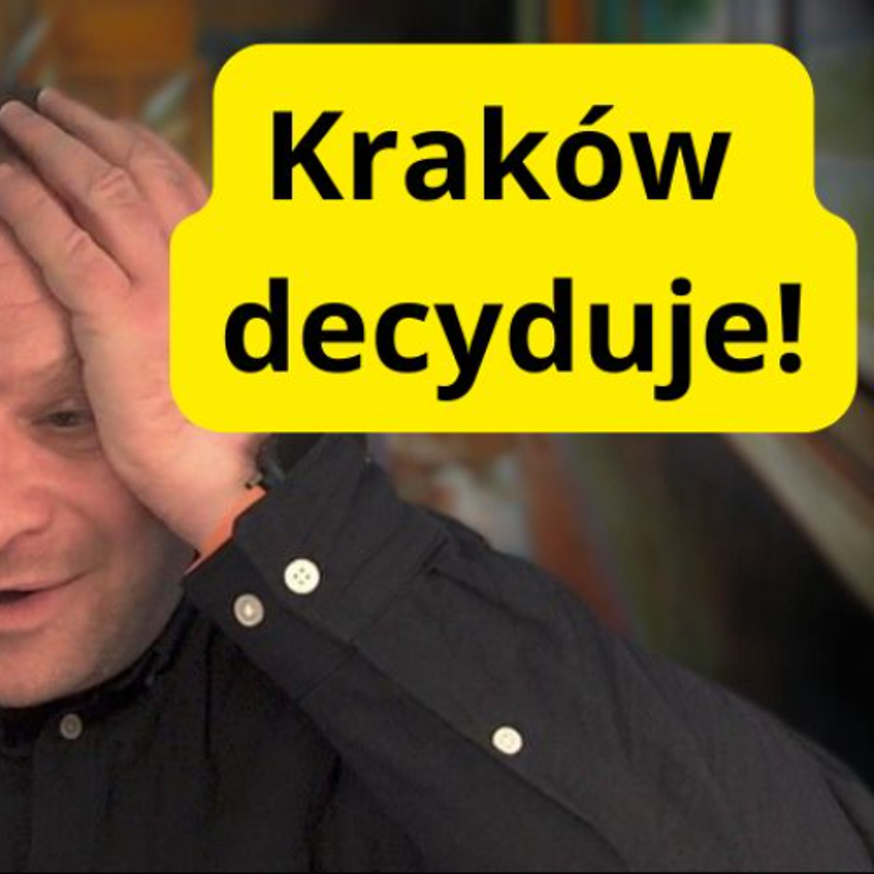 Kraków decyduje! episode artwork