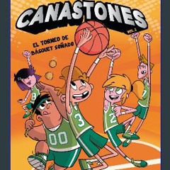 PDF [READ] ❤ El torneo de básquet soñado (1) (Canastones) (Spanish Edition) Read Book