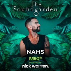 The Soundgarden x M90 Radio - Nahs