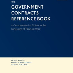 [Access] PDF 📄 The Government Contracts Reference Book, 4th Edition (Softbound) by