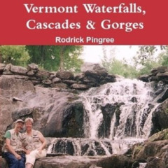 [Access] EPUB 🧡 Rodrick's Guide to Vermont Waterfalls by  Rodrick Pingree [EPUB KIND