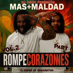 +(MAS) MALDAD | ROMPE CORAZONES Mix 2K25 Vol.2 Part 1
