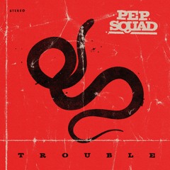 Trouble