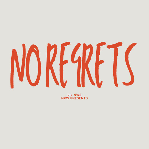 No Regrets