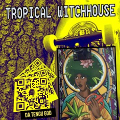 Tropical Witchhouse