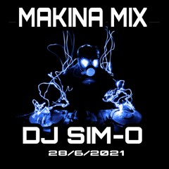 DJ SIM-O // MAKINA MIX 1 // 28/06/2021