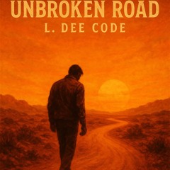unbroken_road_16761527-b44c-4fd0-8d1d-56a3e8b0a6de.mp3