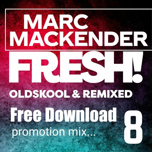 Marc Mackender - Promotional Mix Volume 8