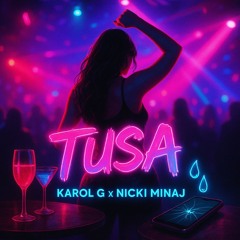 Tusa - Karol G & Nicki Minaj Hiper Pop Reimagined Version