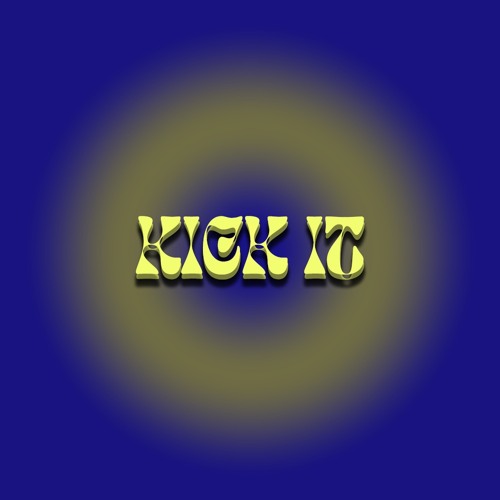 Kick It