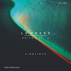 Vinotinto (Lowderz Edit)