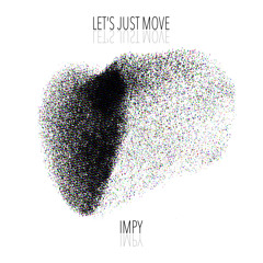 Impy - Let's Just Move