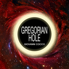 Gregorian Hole (Cut)