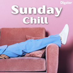 Sunday Chill Hits | Weekend Vibes
