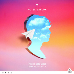Fixed on You (feat. Violet Days)