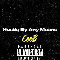 HUSTLE BY ANY MEANS