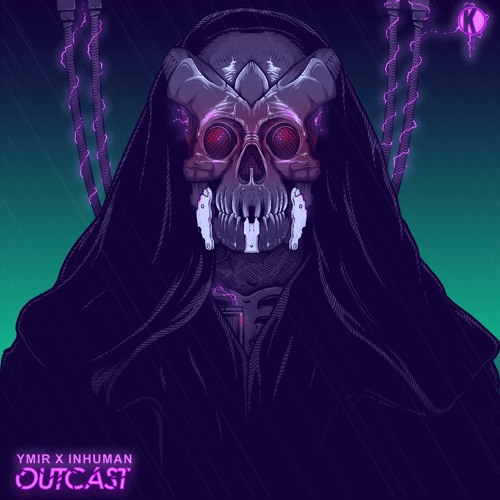 INHUMAN x YMIR - OUTCAST