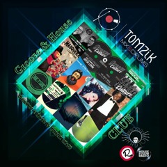 Groove & House CLUB : Compiled & Mixed By TOMZIK (Mix&Drums)