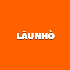 LÂU NHÒ - TJ