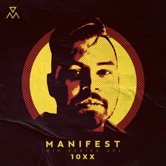 Manifest Mix Series - 002 - 10xx
