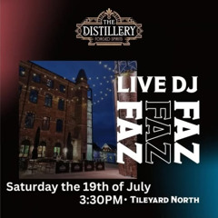 Faz - Live, Inside and Out @ The Distillery Bar Wakefield July '25