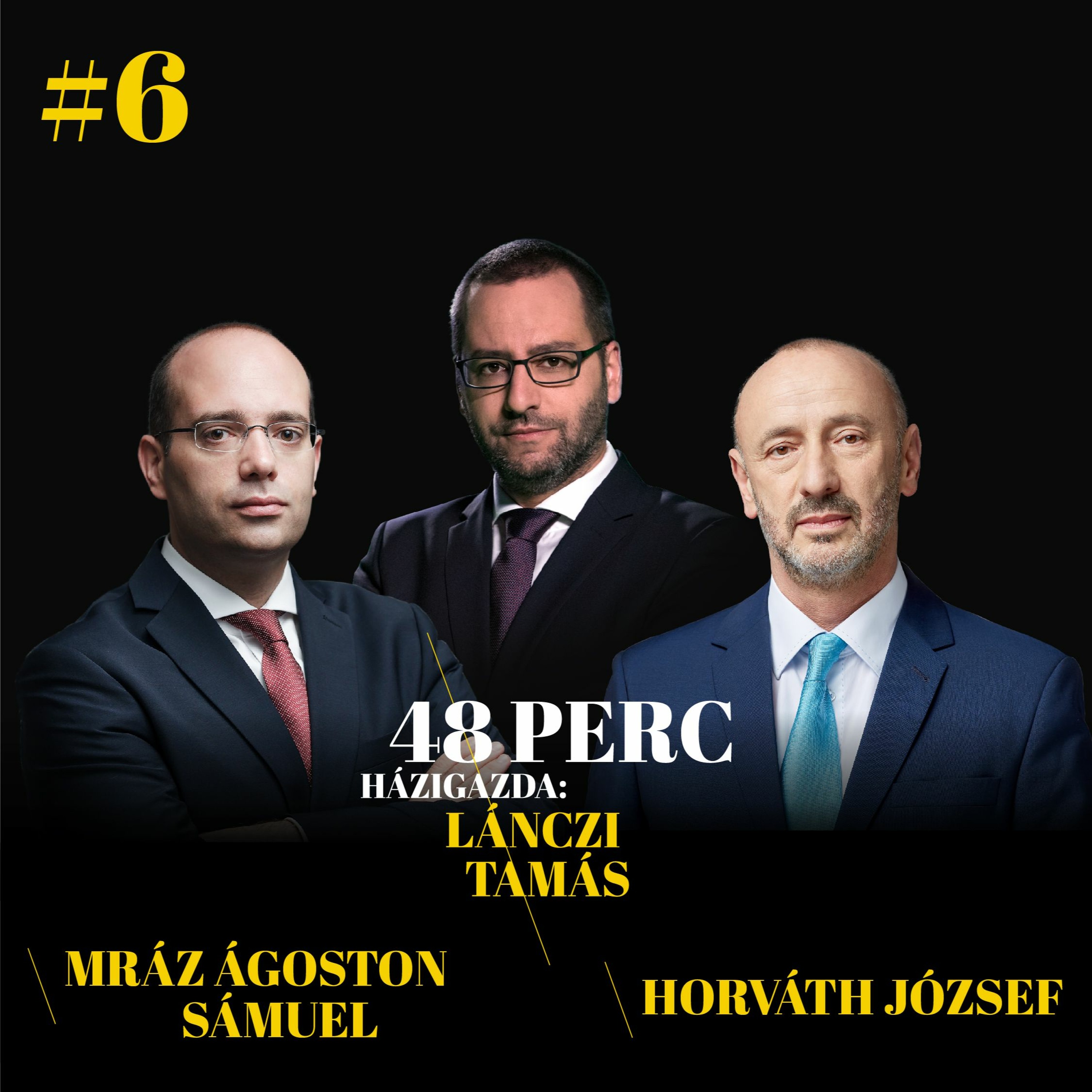 48 perc – Házigazda: Lánczi Tamás