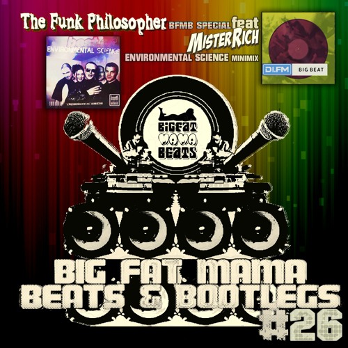 Big Fat Mama Beats & Bootlegs #26 By The Funk Philosopher+MisterRich ES Minimix(DI.FM 29-5-2020)