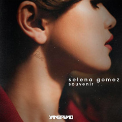 Selena Gomez - Souvenir (Yan Bruno Remix) DOWNLOAD NOW!!