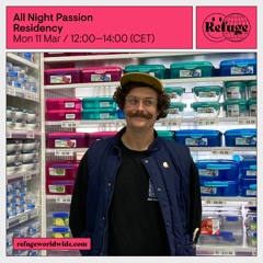 All Night Passion - Residency - 11 mar 2024