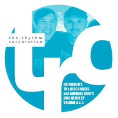 TRC Mix of Dr Packer 70’s Disco Remixes & Micheal Gray DMC EP4&5 Remixes