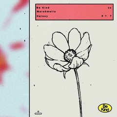 Marshmello & Halsey - Be Kind (Acapella & Instrumental Version)