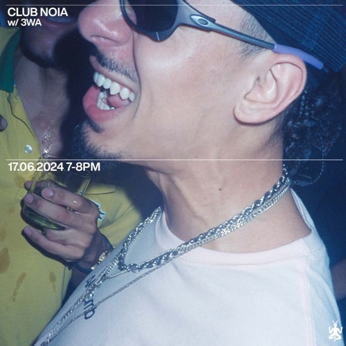 CLUB NOIA #18 w/ 3WA @Radio Raheem Milano